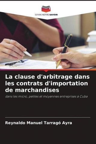 La clause d'arbitrage dans les contrats d'importation de marchandises