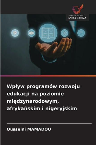 Wp¿yw programów rozwoju edukacji na poziomie mi¿dzynarodowym, afryka¿skim i nigeryjskim