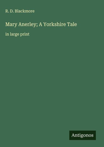 Mary Anerley; A Yorkshire Tale