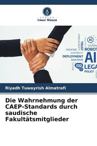 Die Wahrnehmung der CAEP-Standards durch saudische Fakultätsmitglieder