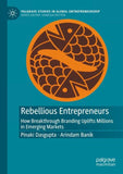 Rebellious Entrepreneurs