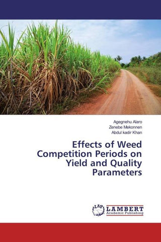 Effects of Weed Competition Periods on Yield and Quality Parameters