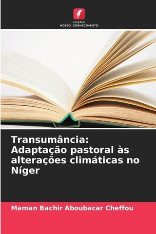 Transumância: Adaptação pastoral às alterações climáticas no Níger