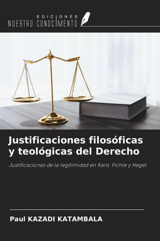 Justificaciones filosóficas y teológicas del Derecho