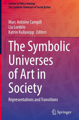 The Symbolic Universes of Art in Society