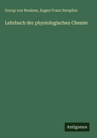 Lehrbuch der physiologischen Chemie