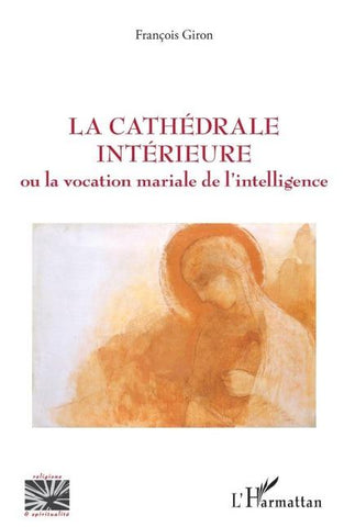 La cathédrale intérieure