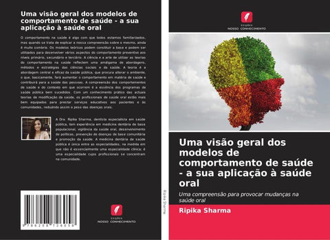 Uma visão geral dos modelos de comportamento de saúde - a sua aplicação à saúde oral