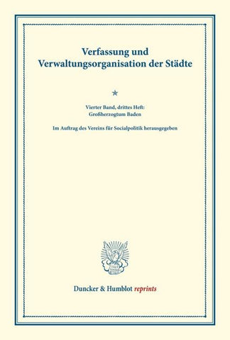 Verfassung und Verwaltungsorganisation der Städte.