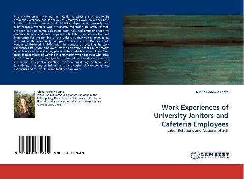 Work Experiences of University Janitors and Cafeteria Employees