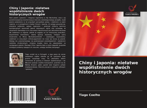 Chiny i Japonia: nie¿atwe wspó¿istnienie dwóch historycznych wrogów