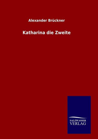 Katharina die Zweite