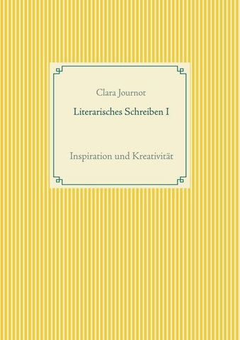 Literarisches Schreiben I