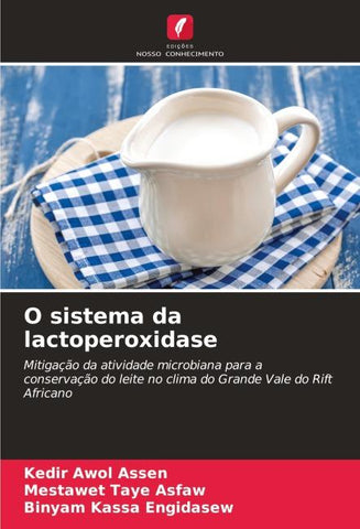 O sistema da lactoperoxidase