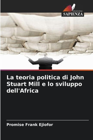 La teoria politica di John Stuart Mill e lo sviluppo dell'Africa