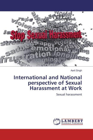 International and National perspective of Sexual Harassment at Work