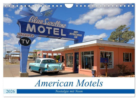 American Motels - Nostalgie mit Neon (Wandkalender 2026 DIN A4 quer), CALVENDO Monatskalender