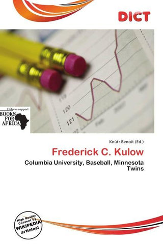 Frederick C. Kulow
