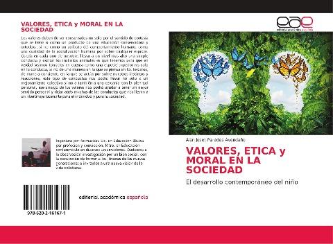 VALORES, ETICA y MORAL EN LA SOCIEDAD