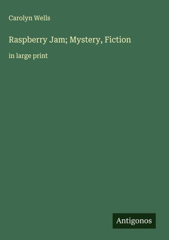 Raspberry Jam; Mystery, Fiction