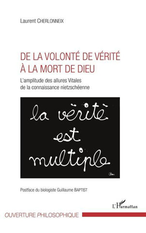 De la volonté de vérité à la mort de Dieu