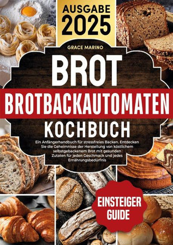 Brotbackautomaten-Kochbuch