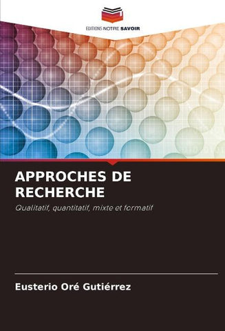 APPROCHES DE RECHERCHE