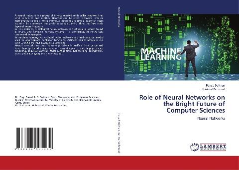 Role of Neural Networks on the Bright Future of Computer Sciences