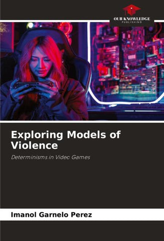 Exploring Models of Violence