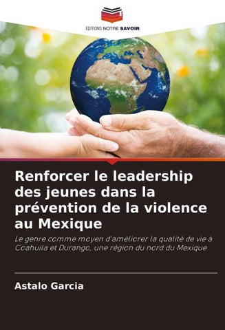 Renforcer le leadership des jeunes dans la prévention de la violence au Mexique