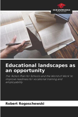 Educational landscapes as an opportunity