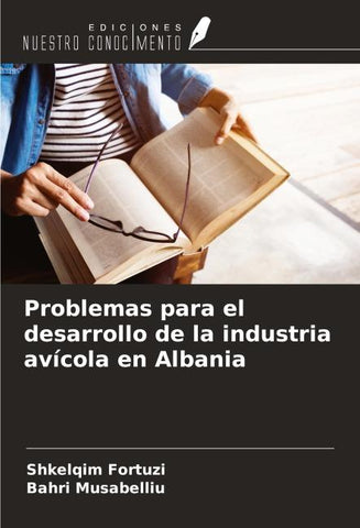 Problemas para el desarrollo de la industria avícola en Albania