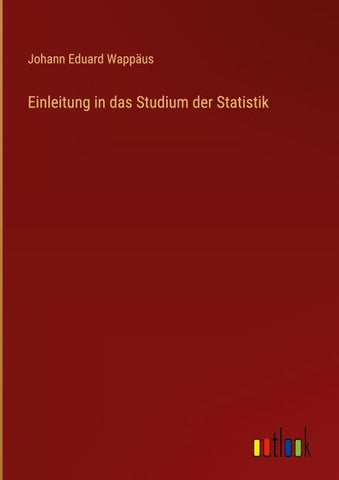 Einleitung in das Studium der Statistik