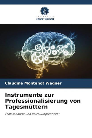 Instrumente zur Professionalisierung von Tagesmüttern