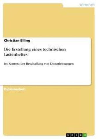 Die Erstellung eines technischen Lastenheftes