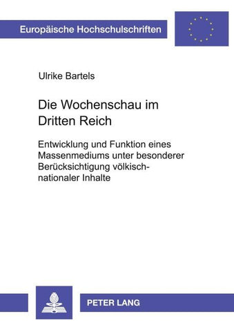 Die Wochenschau im Dritten Reich