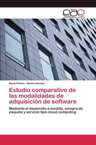 Estudio comparativo de las modalidades de adquisición de software