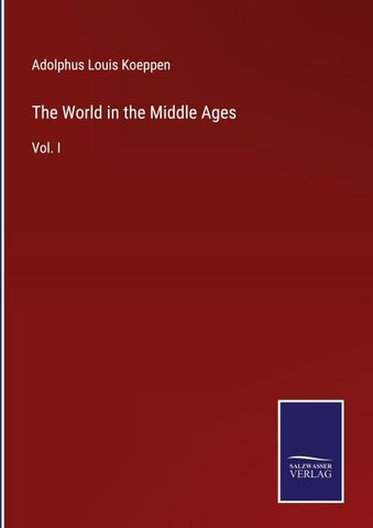 The World in the Middle Ages