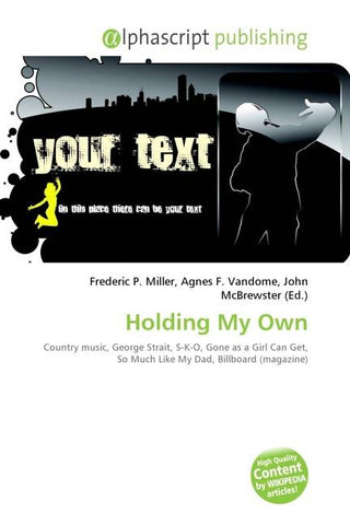 Holding My Own
