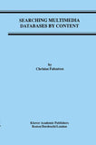 Searching Multimedia Databases by Content