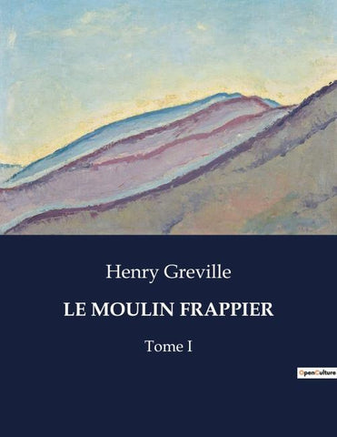 LE MOULIN FRAPPIER