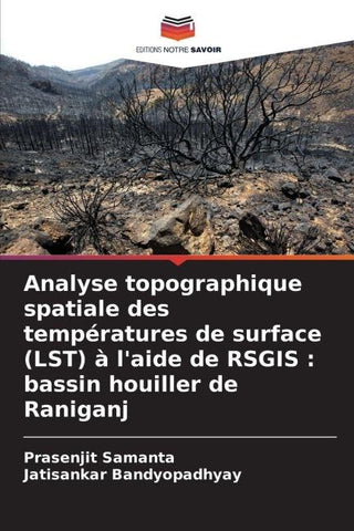 Analyse topographique spatiale des températures de surface (LST) à l'aide de RSGIS : bassin houiller de Raniganj