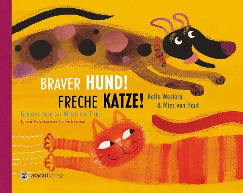 Braver Hund! Freche Katze!