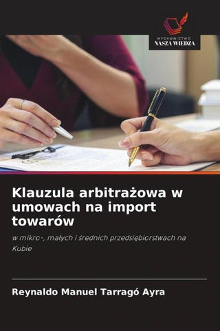 Klauzula arbitra¿owa w umowach na import towarów