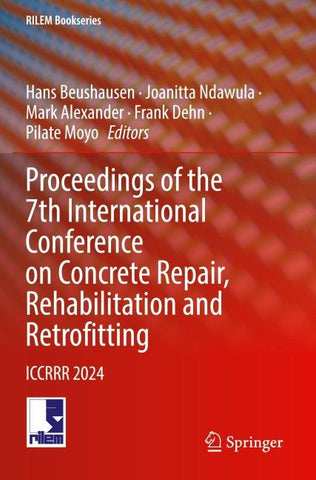 Proceedings of the 7th International Conference on Concrete Repair, Rehabilitation and Retrofitting