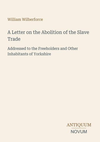A Letter on the Abolition of the Slave Trade
