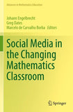 Social Media in the Changing Mathematics Classroom