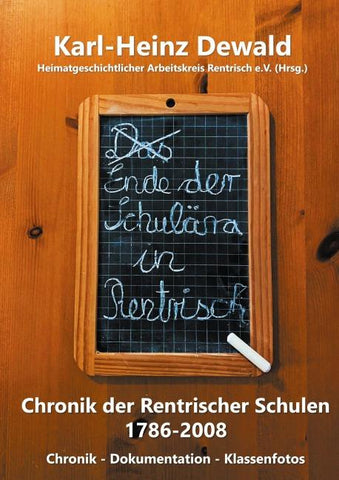 Das Ende der Schulära in Rentrisch