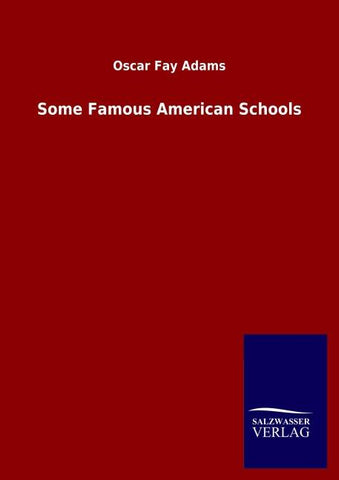 Some Famous American Schools