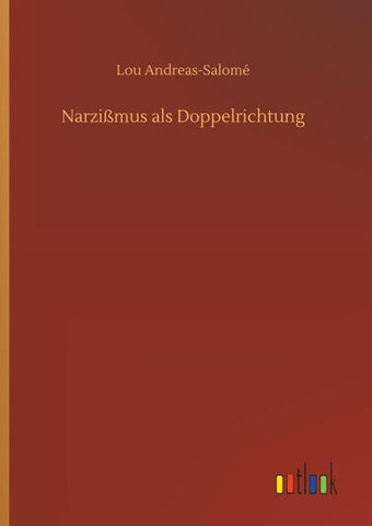 Narzißmus als Doppelrichtung